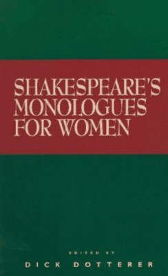 Shakespeare's Monologues for Women by Dick Dotterer image
