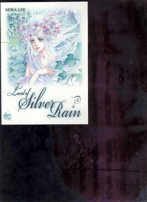 Land of Silver Rain: v. 3 by Mira Lee image
