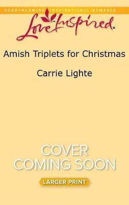 Amish Triplets for Christmas by Carrie Lighte image
