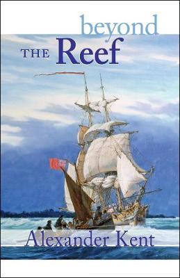 Beyond the Reef by Alexander Kent image
