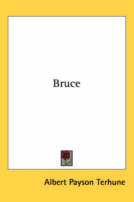 Bruce by Albert Payson Terhune image
