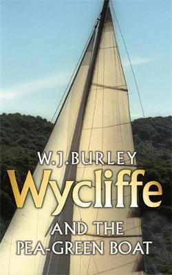 Wycliffe and the Pea Green Boat by W.J. Burley image
