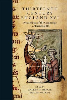 Thirteenth Century England XVI on Hardback