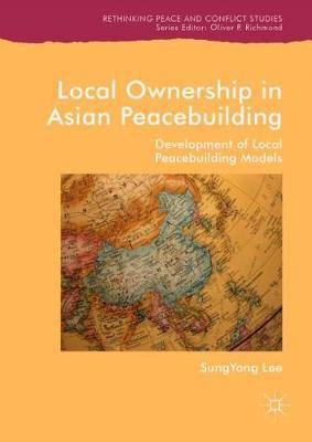 Local Ownership in Asian Peacebuilding by SungYong Lee image