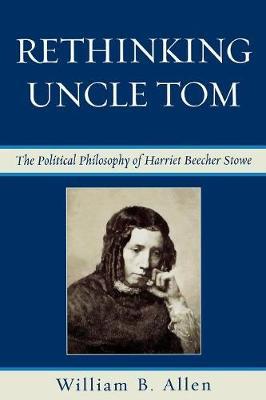 Rethinking Uncle Tom by William B Allen image