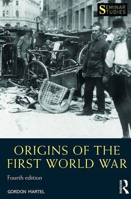 Origins of the First World War by Gordon Martel image