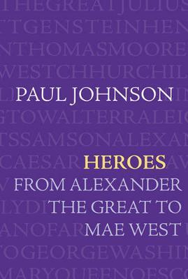 Heroes on Hardback by Paul Johnson