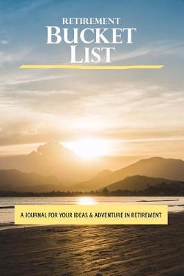 Retirement Bucket List by Rocket Books image