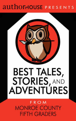 Best Tales, Stories, and Adventures by AuthorHouse EAC image