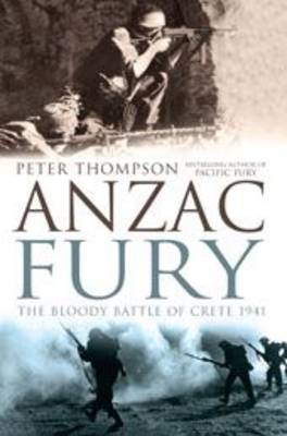 ANZAC Fury on Hardback by Peter Thompson