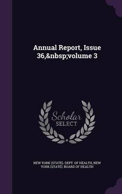 Annual Report, Issue 36, Volume 3 image