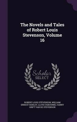 The Novels and Tales of Robert Louis Stevenson, Volume 16 image