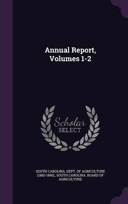 Annual Report, Volumes 1-2 on Hardback