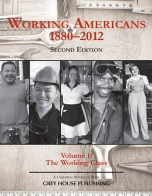 Working Americans, 1880-2011 - Volume 1 The Working Class on Hardback