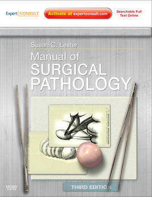 Manual of Surgical Pathology: Expert Consult: Online and Print by Susan C. Lester, MD, PhD image