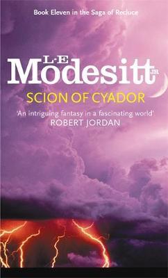 Scion Of Cyador by L.E. Modesitt, Jr.