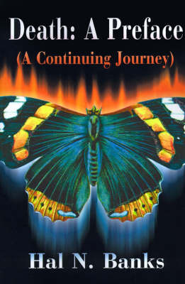 Death: A Preface: A Continuing Journey by Hal N Banks, S.T.D. image