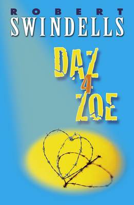Daz 4 Zoe by Robert Swindells image