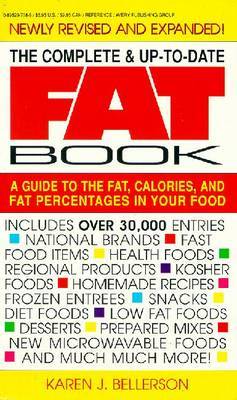 The Complete & up to Date Fat Book on Paperback by Karen J. Bellerson