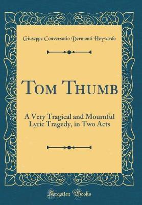 Tom Thumb by Giuseppe Conversatio Dermonti Heyvardo image