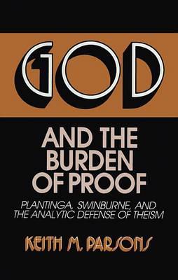 God And The Burden Of Proof by Keith M Parsons image