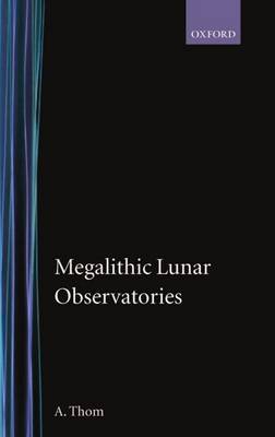 Megalithic Lunar Observatories by Alexander Thom image
