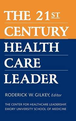 The 21st Century Health Care Leader image