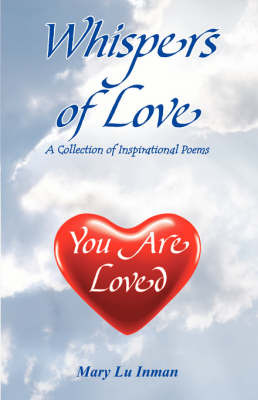Whispers of Love by Mary Lu Inman image