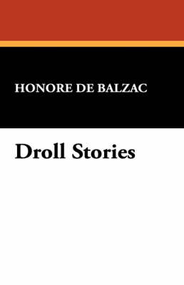 Droll Stories by Honore de Balzac image