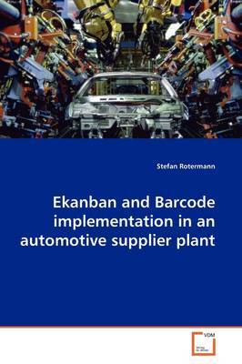 Ekanban and Barcode Implementation in an Automotive Supplier Plant by Stefan Rotermann image