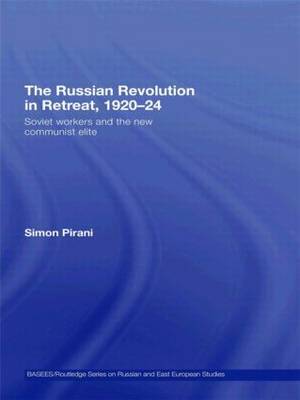 The Russian Revolution in Retreat, 1920-24 by Simon Pirani image
