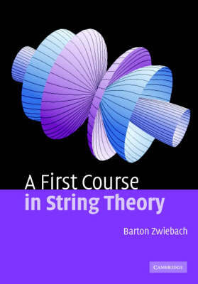 A First Course in String Theory by Barton Zwiebach image