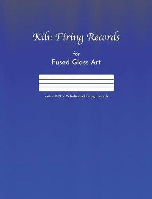 Kiln Firing Records for Fused Glass Art image