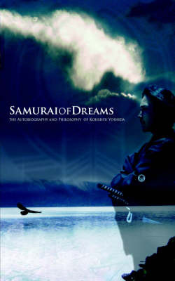 Samurai of Dreams by Kohshyu Yoshida image