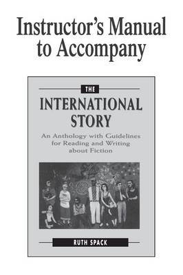 Instructor's Manual to Accompany The International Story by Ruth Spack image