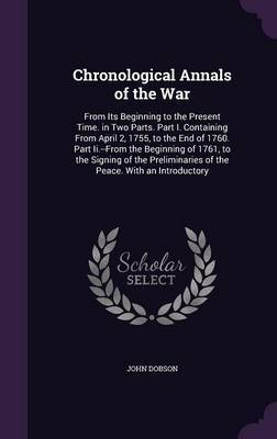 Chronological Annals of the War by John Dobson image