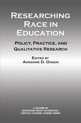 Researching Race in Education by Adrienne D. Dixson