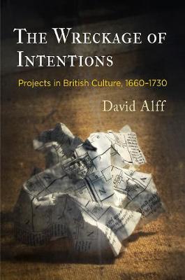 The Wreckage of Intentions by David Alff image