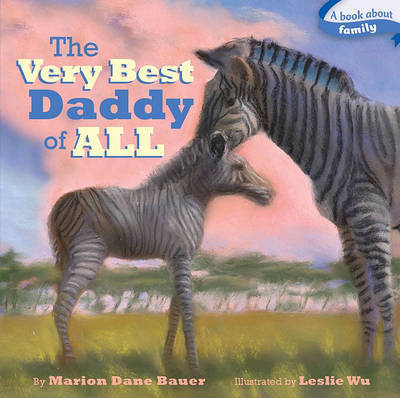 The Very Best Daddy of All by Marion Dane Bauer image