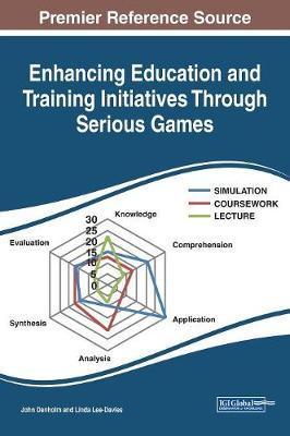 Enhancing Education and Training Initiatives Through Serious Games by John Denholm image