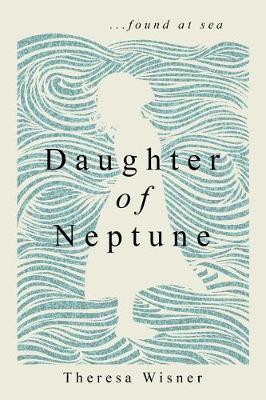 Daughter of Neptune by Theresa Wisner image