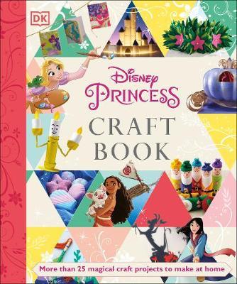 Disney Princess Craft Book by Elizabeth Dowsett image
