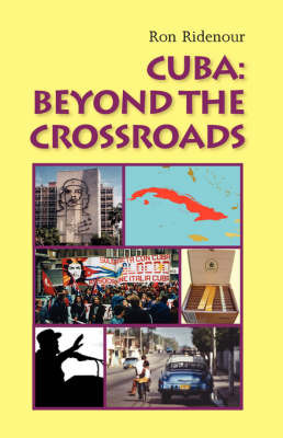 Cuba: Beyond the Crossroads by Ron Ridenour image