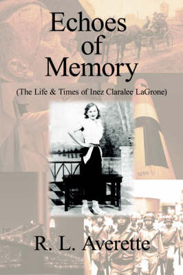 Echoes of Memory by R.L. Averette image