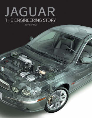 Jaguar: The Engineering Story on Hardback by Jeff Daniels