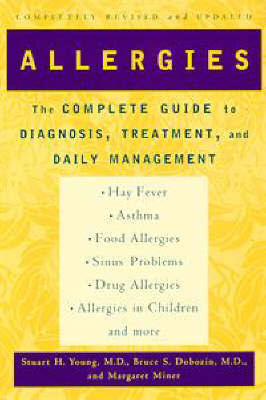 Allergies: The Complete Guide to Diagnosis, Treatment, and Daily Management by Stuart H. Young image
