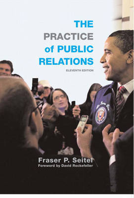 The Practice of Public Relations by Fraser P. Seitel image