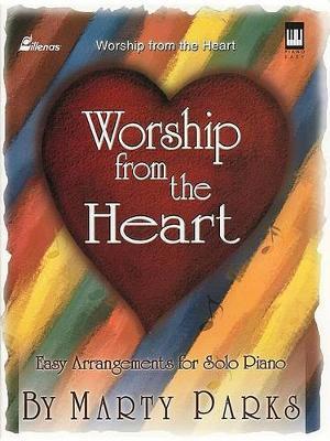 Worship from the Heart, Keyboard Book by Marty Parks image