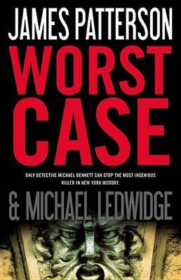 Worst Case on Hardback by James Patterson