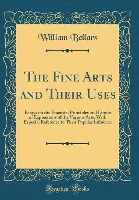 The Fine Arts and Their Uses by William Bellars image